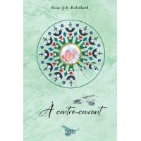 À contre-courant - Rose Joly-Robillard