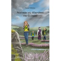 Noémie et Maxime en Écosse tome 4 - Suzie Pelletier
