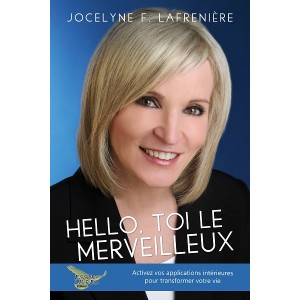 Hello, toi le merveilleux - Jocelyne Lafrenière