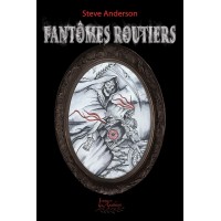 Fantômes routiers (version numérique EPUB) - Steve Anderson