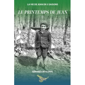 Le printemps de Jean - Gérard Latulippe