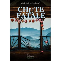 Chute fatale (version numérique EPUB) - Marie-Michelle Gagné