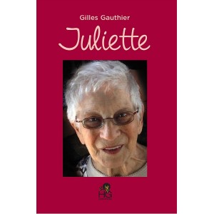 Juliette - Gilles Gauthier