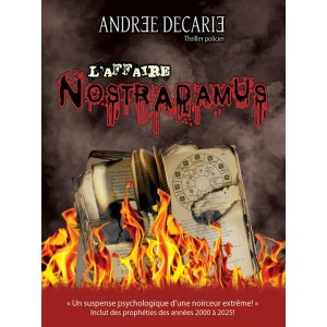 L'affaire Nostradamus - Andrée Décarie
