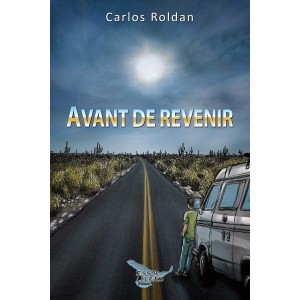 Avant de revenir - Carlos Roldan