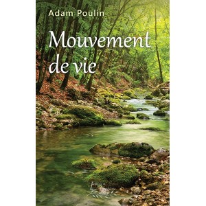 Mouvement de vie (version numérique EPUB) - Adam Poulin