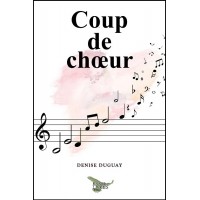 Coup de chœur - Denise Duguay