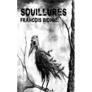Souillures - François Dionne