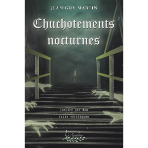 Chuchotements nocturnes - Jean-Guy Martin