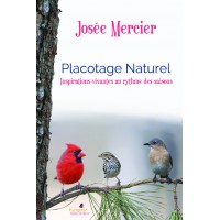 Placotage naturel - Josée Mercier