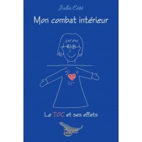 Mon combat intérieur – Julie Côté