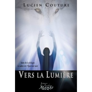 Vers la Lumière – Lucien Couture