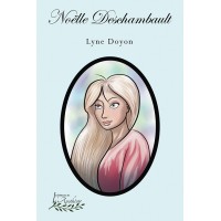 Noëlle Deschambault (version numérique EPUB) - Lyne Doyon