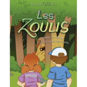 Les Zoulis Tome 3 - Monique Loubert