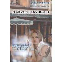 L'écrivain bienveillant - Suzie Champagne