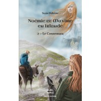 Noémie et Maxime Tome 2 en Irlande : Le Connemara - Suzie Pelletier