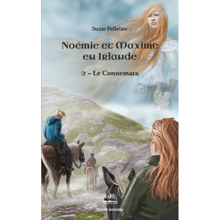 Noémie et Maxime Tome 2 en Irlande : Le Connemara (version numérique EPUB) - Suzie Pelletier