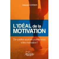L'idéal de la motivation - Walande Corrier
